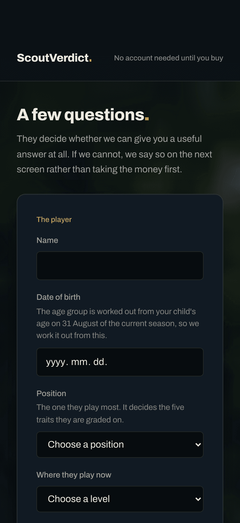 The order form: a few questions about the player before any payment